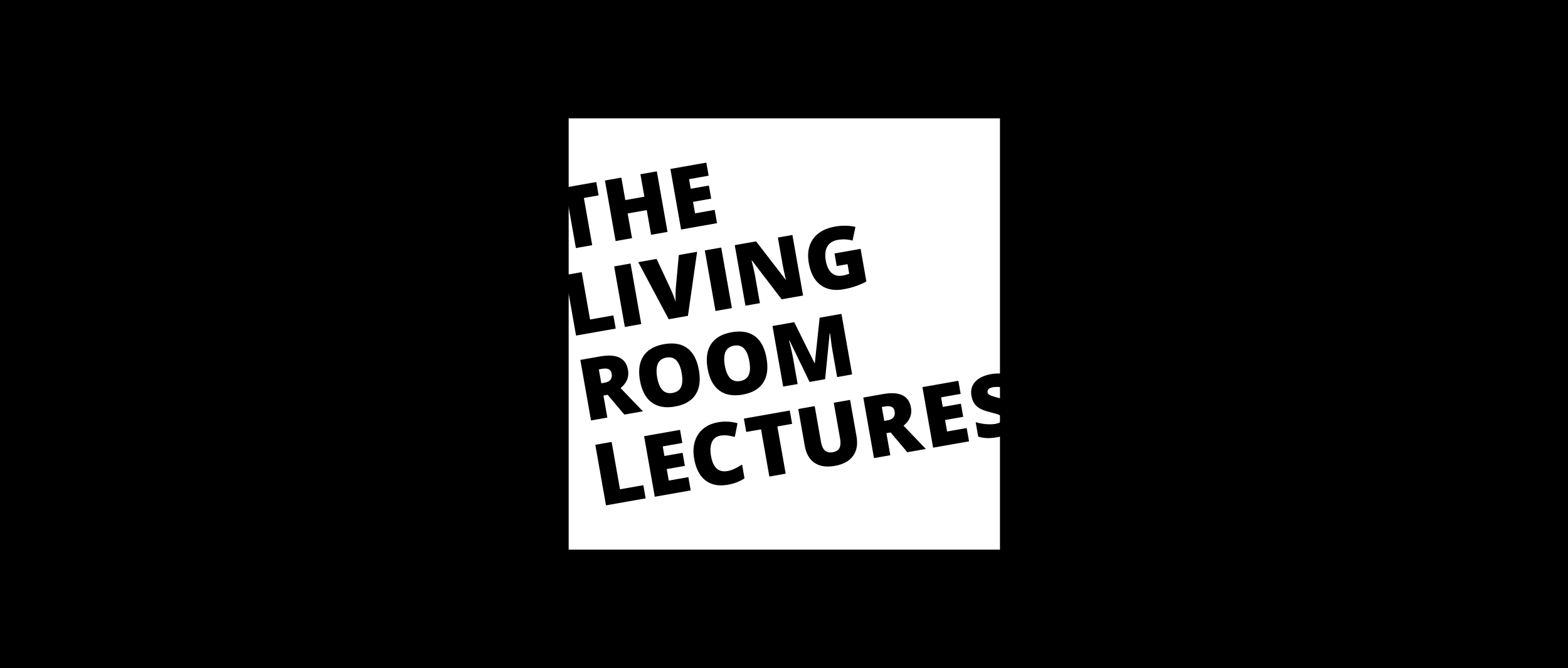 Text inside white box that reads "The Living Room Lectures"