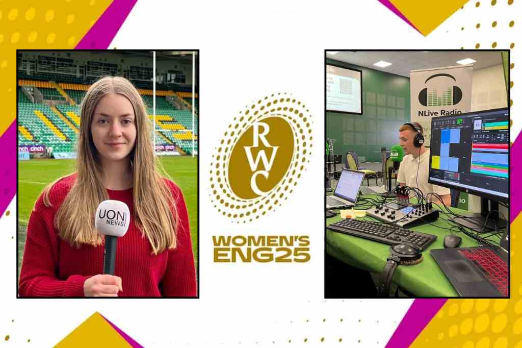 A woman holding a UON News microphone stands on a stadium field; a man works at a radio station desk with microphones and sound equipment. RWC Women's ENG25 logo is in the center.