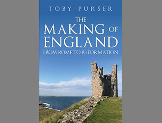 Book cover showing The Making of England: From Rome to Reformation by Toby Purser (2022)